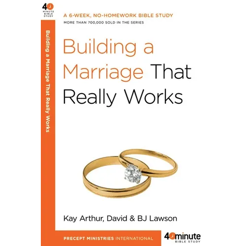Building a Marriage That Really Works - Paperback
