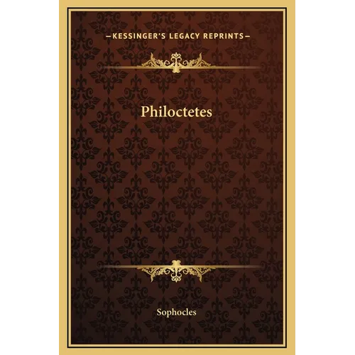 Philoctetes - Hardcover