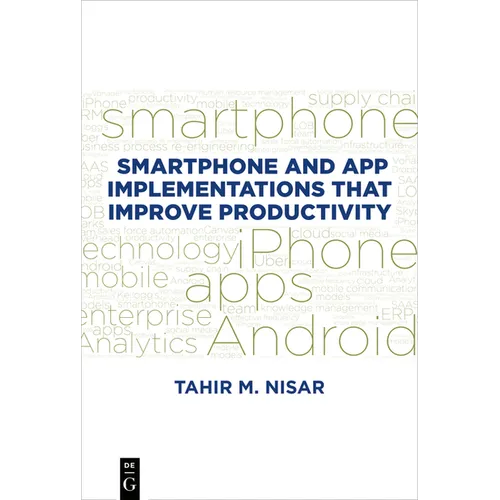 Smartphone and App Implementations That Improve Productivity - Paperback