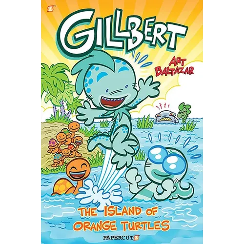 Gillbert #4: The Island of the Orange Turtles - Hardcover