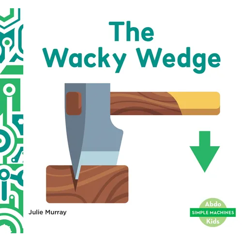 Wacky Wedge - Library Binding
