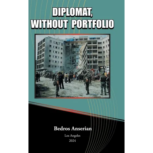 Diplomat, Without Portfolio - Hardcover