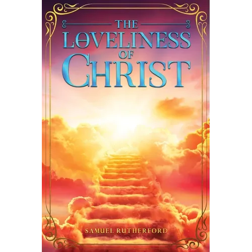 The Loveliness of Christ - Paperback