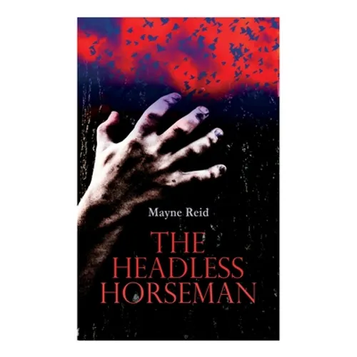 The Headless Horseman: Horror Classic - Paperback