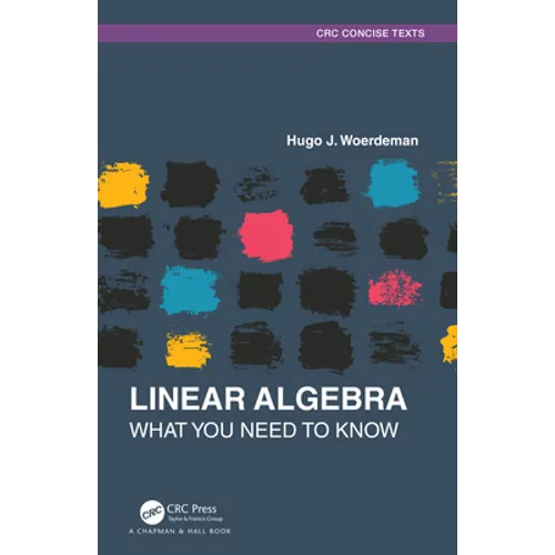 Linear Algebra: What you Need to Know - Paperback