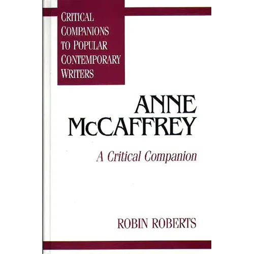 Anne McCaffrey: A Critical Companion - Hardcover