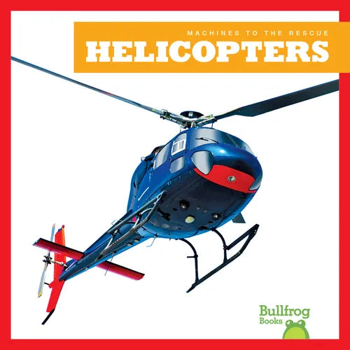 Helicopters - Library Binding