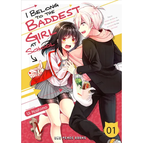 I Belong to the Baddest Girl at School Volume 01 - Paperback