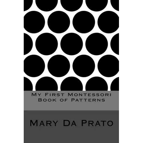 My First Montessori Book of Patterns - Paperback