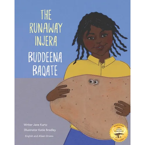 The Runaway Injera: An Ethiopian Fairy Tale in Afaan Oromo and English - Paperback