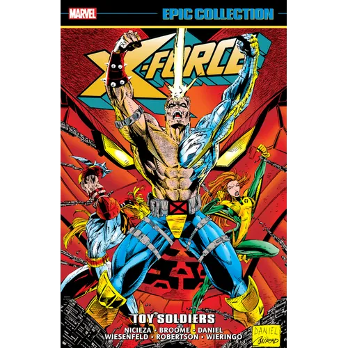 X-Force Epic Collection: Toy Soldiers - Paperback