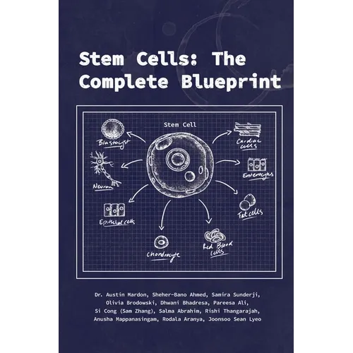 Stem Cells: The Complete Blueprint - Paperback