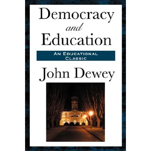 Democracy and Education - Paperback