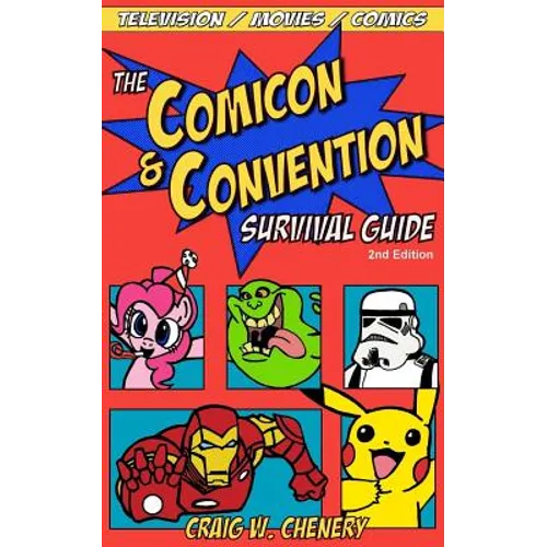 The Comicon and Convention Survival Guide - Paperback