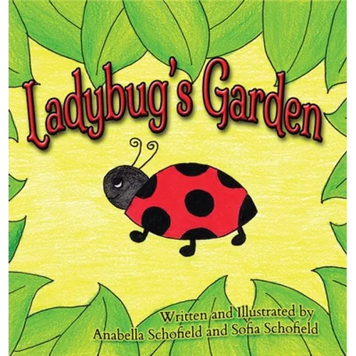 Ladybug's Garden - Hardcover