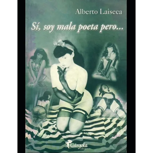 Si, soy mala poeta pero: Novela - Paperback