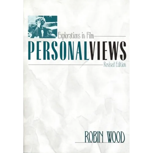 Personal Views: Explorations in Film (Revised) - Paperback