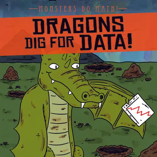 Dragons Dig for Data! - Library Binding