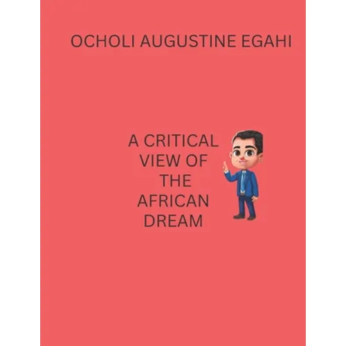 A Critical View of the African Dream - Paperback