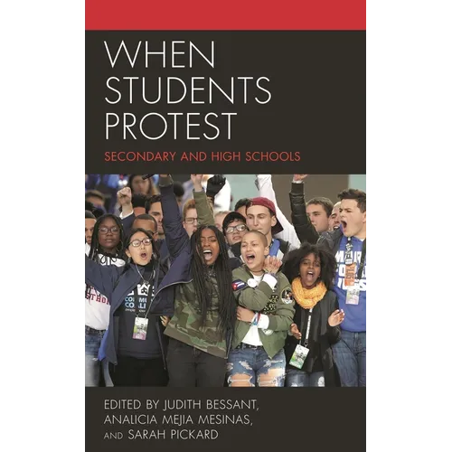 When Students Protest: Secondary and High Schools - Paperback