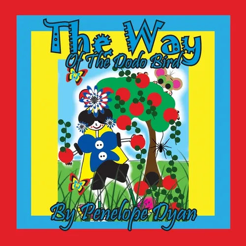 The Way Of The Dodo Bird - Paperback