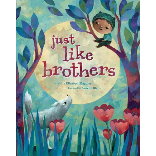 Just Like Brothers - Hardcover