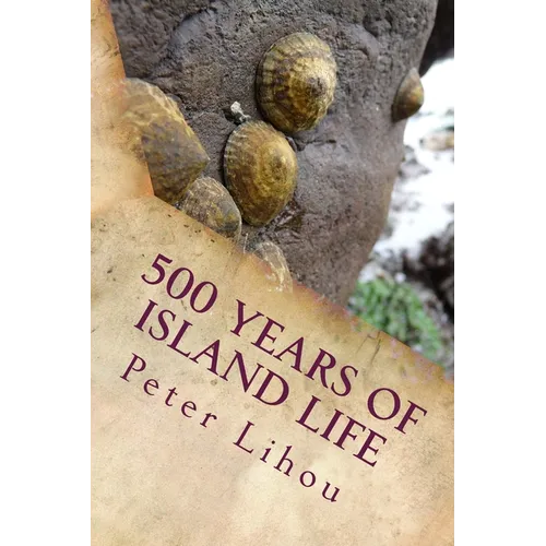 500 Years of Island Life - Paperback