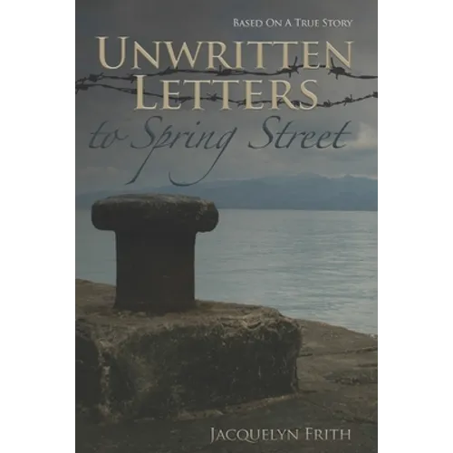 Unwritten Letters To Spring Street - Paperback