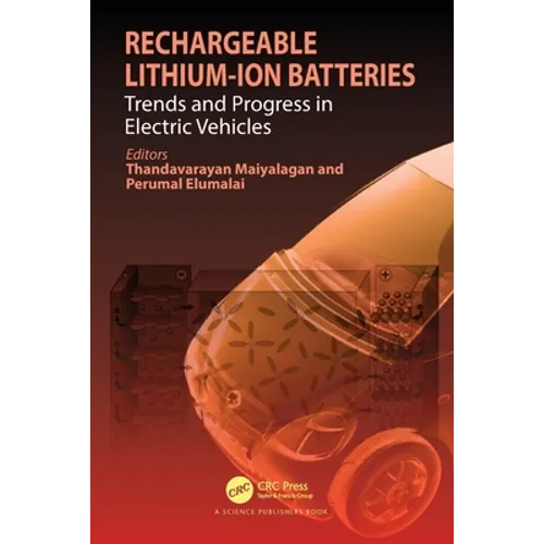 Rechargeable Lithium-Ion Batteries: Trends and Progress in Electric Vehicles - Paperback