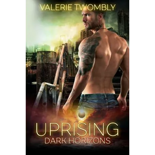 Uprising: Dark Horizons - Paperback