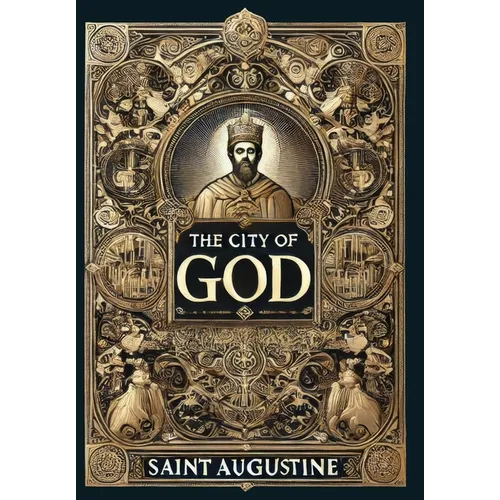 The City of God (Collector's Edition) (Laminated Hardback with Jacket) - Hardcover