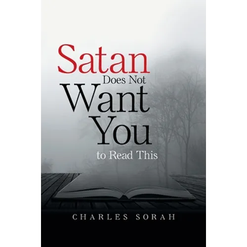 Satan Does Not Want You to Read This - Paperback