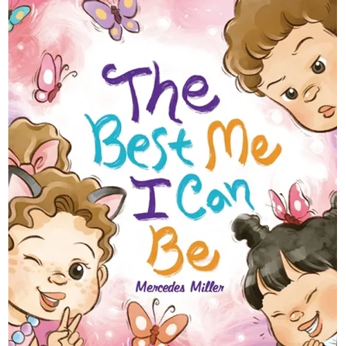 The Best Me I Can Be - Hardcover