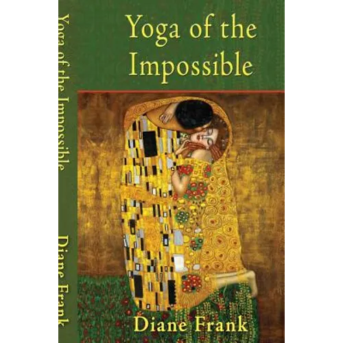 Yoga of the Impossible - Hardcover