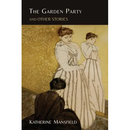 The Garden Party and Other Stories - Paperback