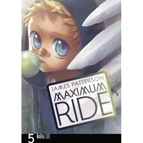 Maximum Ride: The Manga, Vol. 5 - Paperback