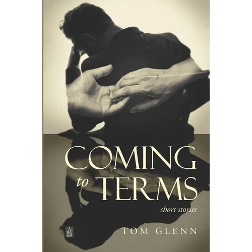 Coming to Terms: Short Stories - Paperback