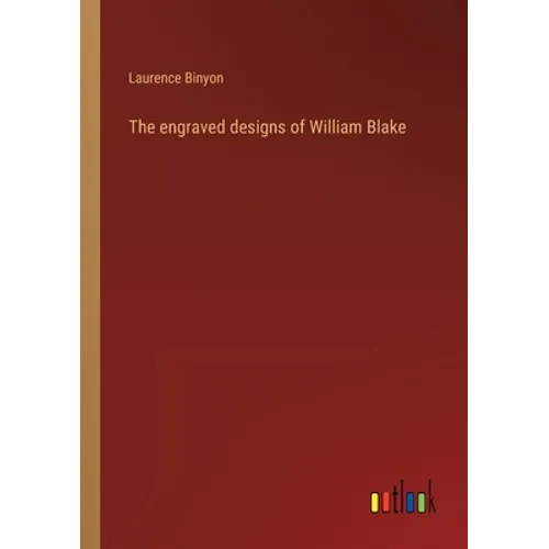 The engraved designs of William Blake - Paperback