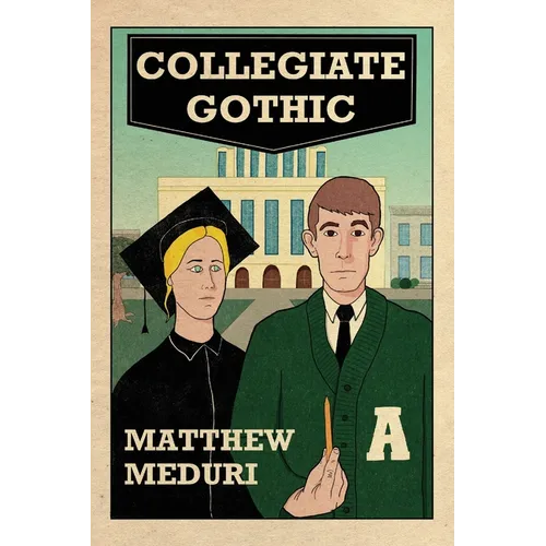 Collegiate Gothic - Paperback