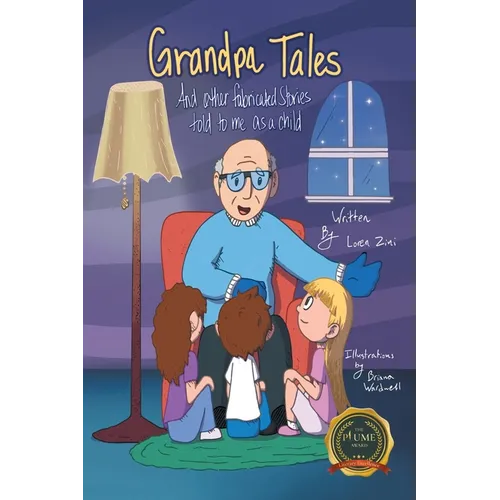 Grandpa Tales: And other fabricated Stories told to me as a child - Paperback