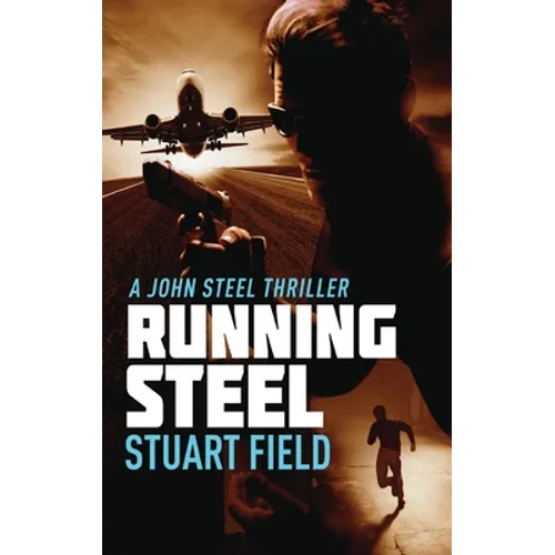 Running Steel - Hardcover
