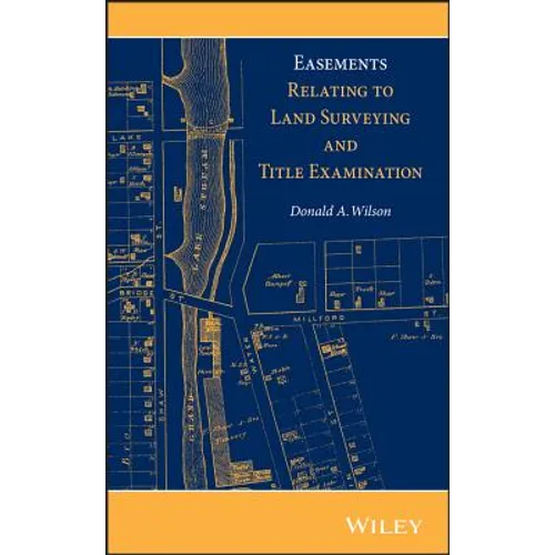 Easements Relating to Land Surveying and Title Examination - Hardcover
