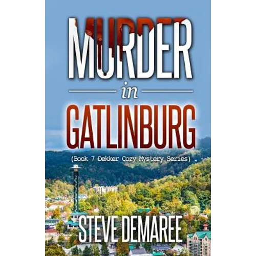 Murder in Gatlinburg - Paperback