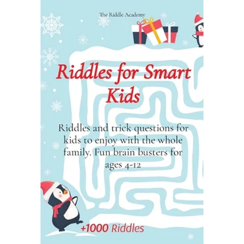 Riddles for Smart Kids: Riddles and trick questions for kids to enjoy with the whole family. Fun brain busters for ages 4-12 - Paperback