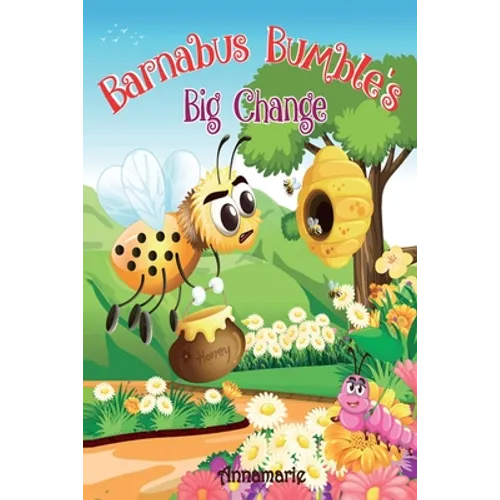 Barnabus Bumble's Big Change - Paperback