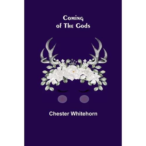 Coming of the Gods - Paperback