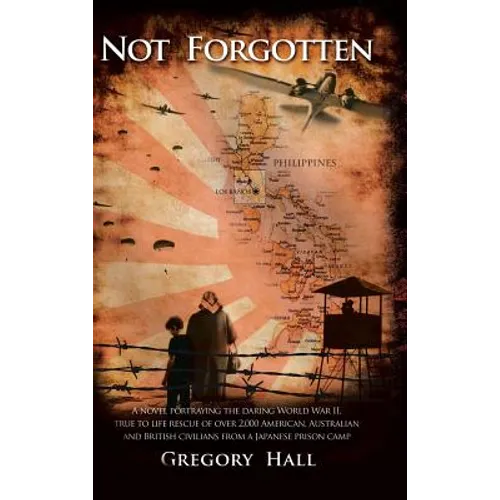 Not Forgotten - Hardcover