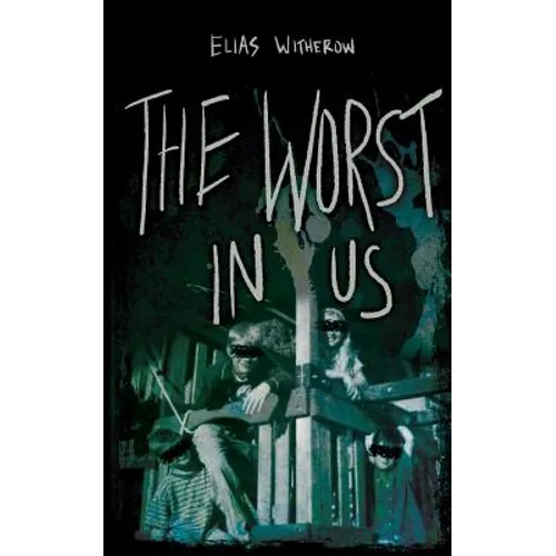 The Worst in Us - Paperback