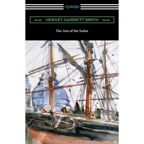 The Arts of the Sailor - Paperback