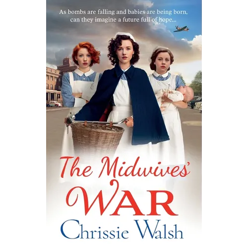 The Midwives' War - Hardcover